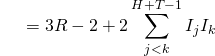 \begin{align*} \ {\color{white}{R^2}} &= 3R - 2 + 2\sum_{j < k}^{H+T-1}I_j I_k \end{align*}