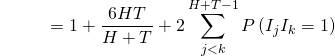\begin{align*} \ {\color{white}{E[R^2]}} &= 1 + \frac{6HT}{H+T} + 2\sum_{j<k}^{H+T-1} P \left( I_j I_k = 1 \right) \end{align*}