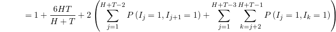 \begin{align*} {\color{white}{E[R^2]}} &= 1 + \frac{6HT}{H+T} + 2\left( \sum_{j = 1}^{H+T-2} P \left( I_j = 1, I_{j+1} = 1 \right) + \sum_{j = 1}^{H+T-3} { \sum_{k = j+2}^{H+T-1} P \left( I_j = 1, I_k = 1 \right) } \right) \\ \end{align*}